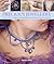 Precious Jewellery: 25 Jewellery Projects Using Precious and Semi-Precious Beads (IMM Lifestyle)
