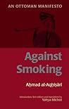 Against Smoking: An Ottoman Manifesto