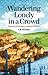Wandering Lonely in a Crowd by S.M. Atif Imtiaz