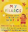 My Village by Danielle Wright My Village by Danielle Wright