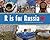 R Is for Russia (World Alphabets)
