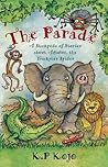 Parade: A Stampede of Stories About Ananse, the Trickster Spider Parade: A Stampede of Stories About Ananse, the Trickster Spider