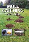 Mole Catching: A Practical Guide
