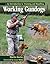 Working Gundogs: An Introduction to Training and Handling