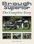 Brough Superior: The Complete Story