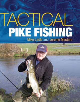 Tactical Pike Fishing (Hardcover)