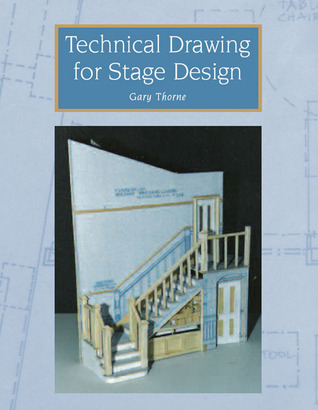 Technical Drawing for Stage Design (Paperback)