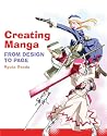 Creating Manga: From Design to Page Creating Manga: From Design to Page