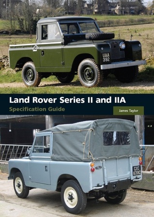 Land Rover Series II and IIA Specification Guide (Hardcover)