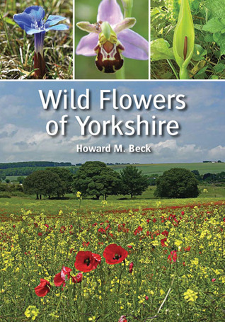 Wild Flowers of Yorkshire (Paperback)