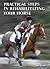 Practical Steps in Rehabilitating Your Horse by Sara Wyche