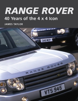 Range Rover: 40 Years of the 4x4 icon (Hardcover)
