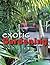 Exotic Gardening