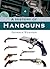 History of Handguns