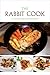 The Rabbit Cook