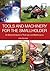Tools and Machinery for the Smallholder: An Essential Guide to Their Use and Maintenance