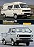 Volkswagen T3: Transporter, Caravelle, Camper and Vanagon 1979-1992