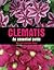 Clematis: An Essential Guide