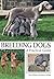 Breeding Dogs: A Practical ...