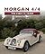 Morgan 4/4: The First 75 Ye...