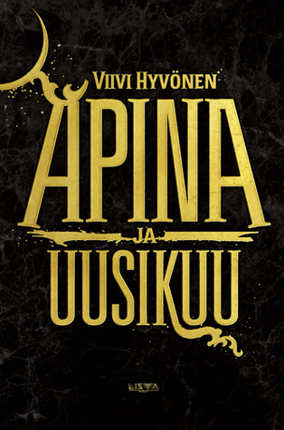 Apina ja uusikuu (Hardcover)