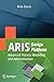 ARIS Design Platform: Advanced Process Modelling and Administration