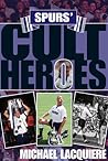 Spurs' Cult Heroes