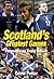 Scotland's Greatest Games