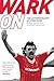 Wark On by John Wark