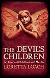 The Devil's Children by Loretta Loach