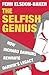 The Selfish Genius: How Richard Dawkins Rewrote Darwin's Legacy