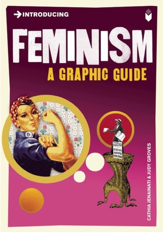 Introducing Feminism: A Graphic Guide (Paperback)