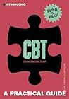 Introducing CBT (Cognitive Behavioural Therapy) by Clair Pollard