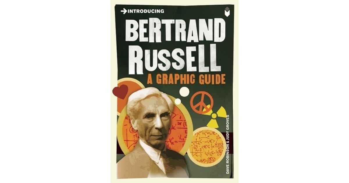 Introducing Bertrand Russell A Graphic Guide by Dave Robinson
