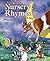 Classic Nursery Rhymes: Enchanting rhymes and songs to share