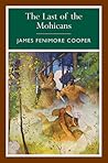 Last of the Mohicans by Jeames Fenimore Cooper