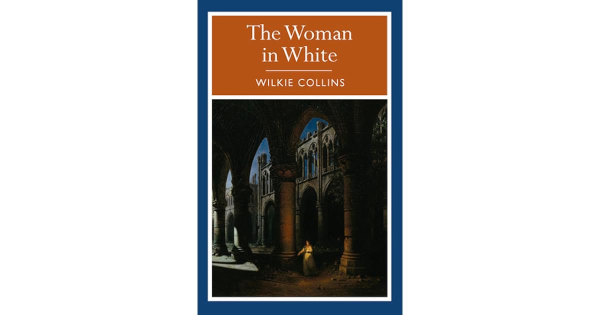 The Woman in White by Wilkie Collins