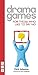 Drama Games for Those Who L...