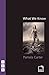 What We Know by Pamela Carter
