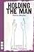 Holding the Man by Tommy Murphy