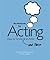 An Attitude for Acting by Andrew  Tidmarsh
