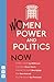 Women, Power and Politics: Now