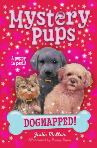 Dognapped! (Mystery Pups #1)