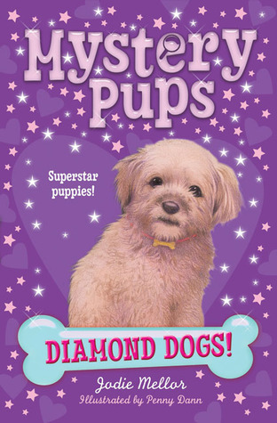 Diamond Dogs! (Mystery Pups #4)