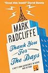 Thank You for the Days by Mark Radcliffe