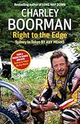 Right to the Edge: Sydney to Tokyo by Any Means
