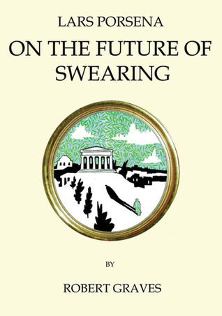Lars Porsena: On the Future of Swearing (Hardcover)