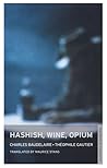 Hashish, Wine, Opium