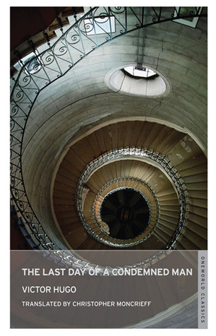 The Last Day of a Condemned Man by Victor Hugo