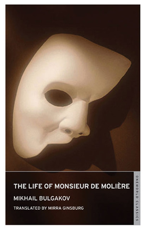 The Life of Monsieur De Moliire (Oneworld Classics)